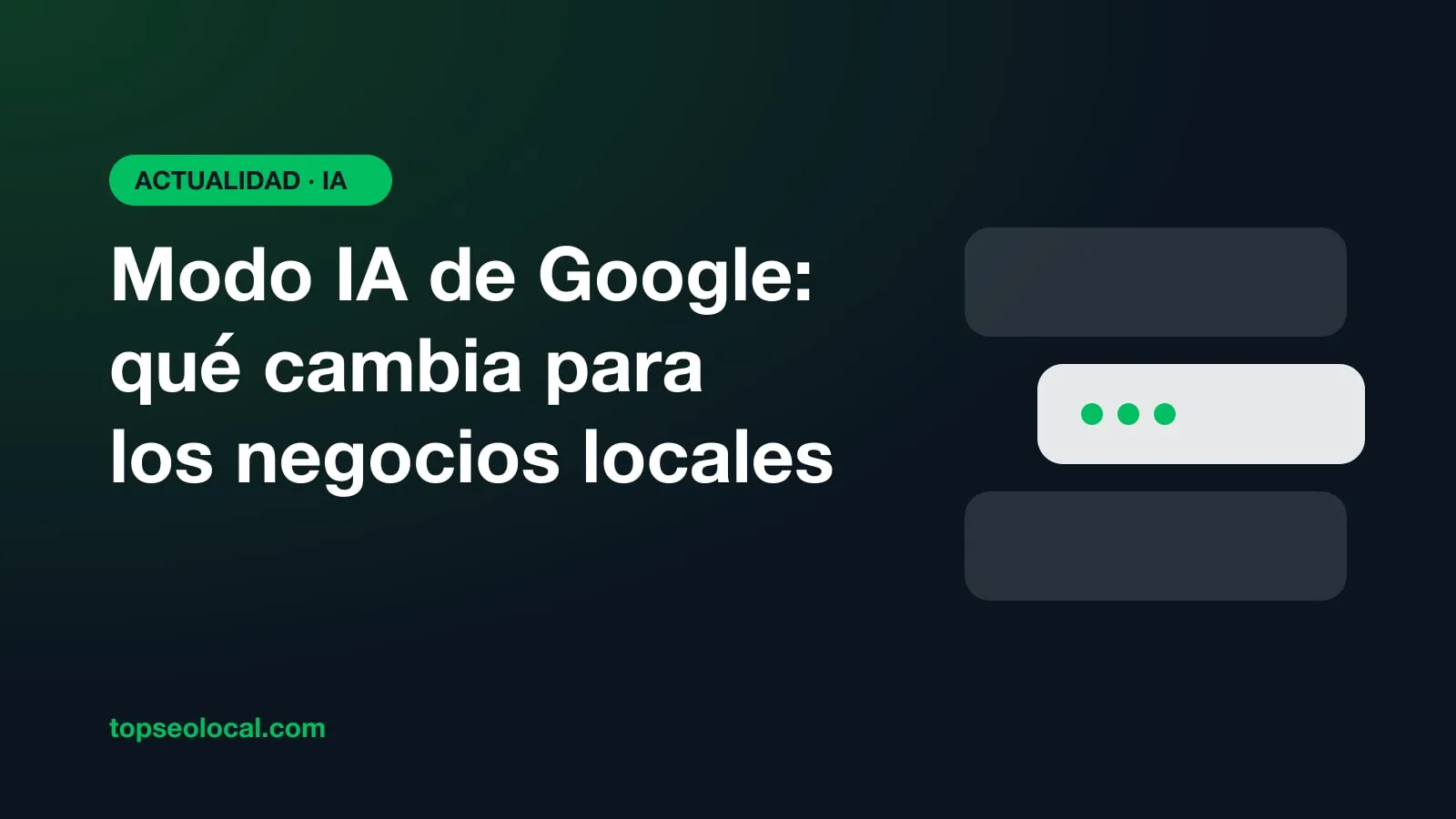 Modo IA de Google y negocios locales